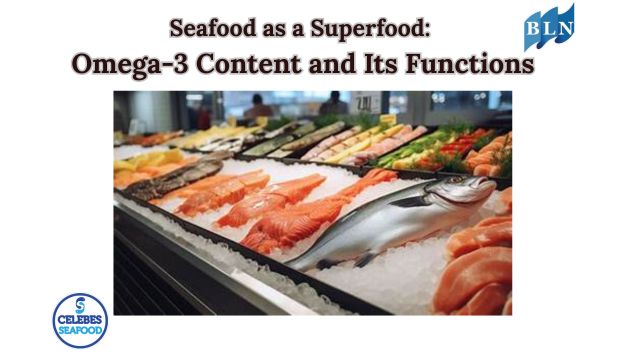 Seafood as a Superfood: Omega-3 Content and Its Functions